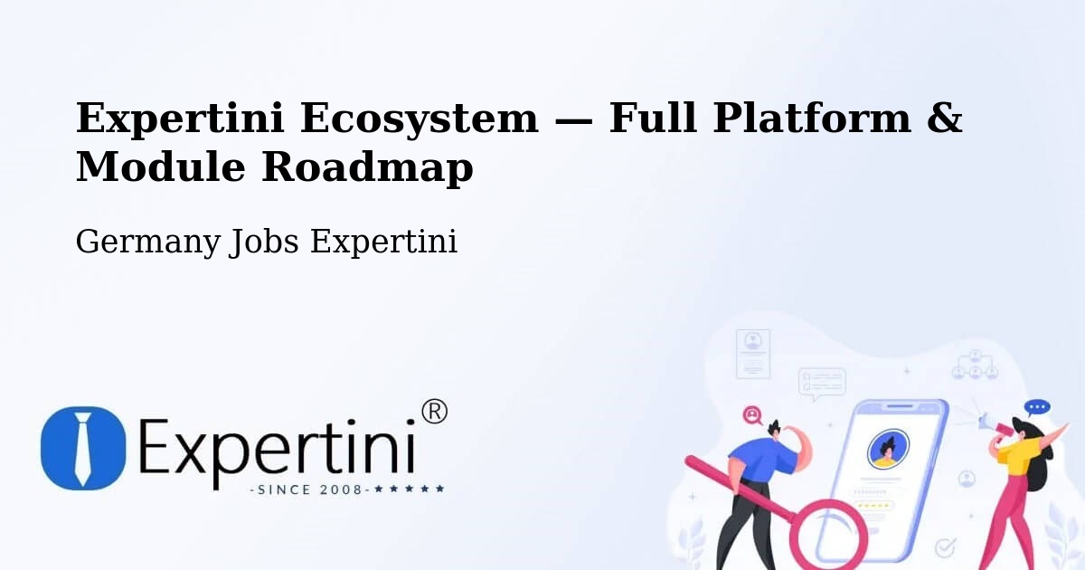 Expertini Ecosystem — Full Platform & Module Roadmap – Balingen